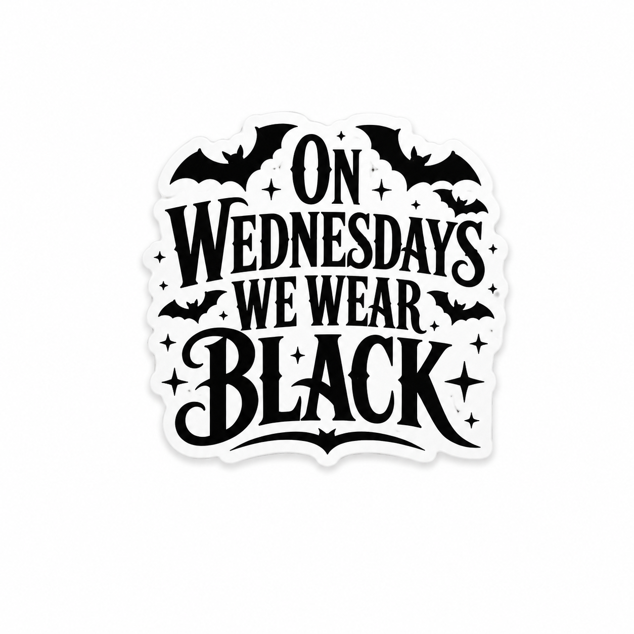 On Wednesdays We Wear Black | Plastic Add-On - BadgeSmith