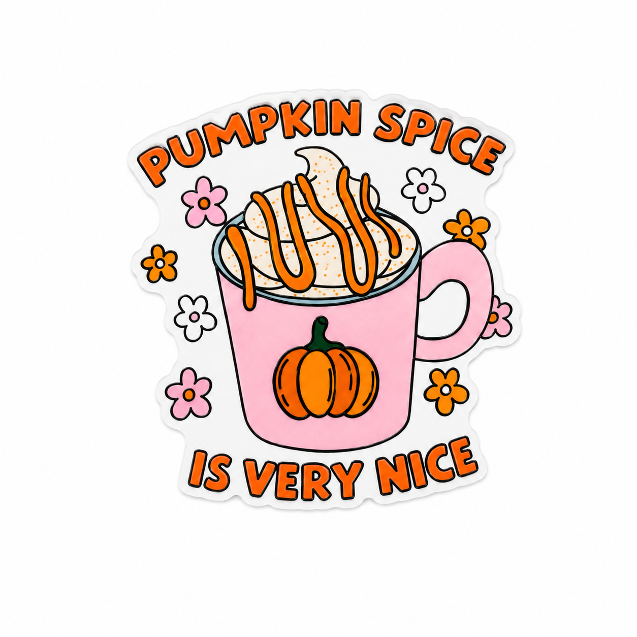 Pumpkin Spice is Very Nice | Plastic Add-On - BadgeSmith
