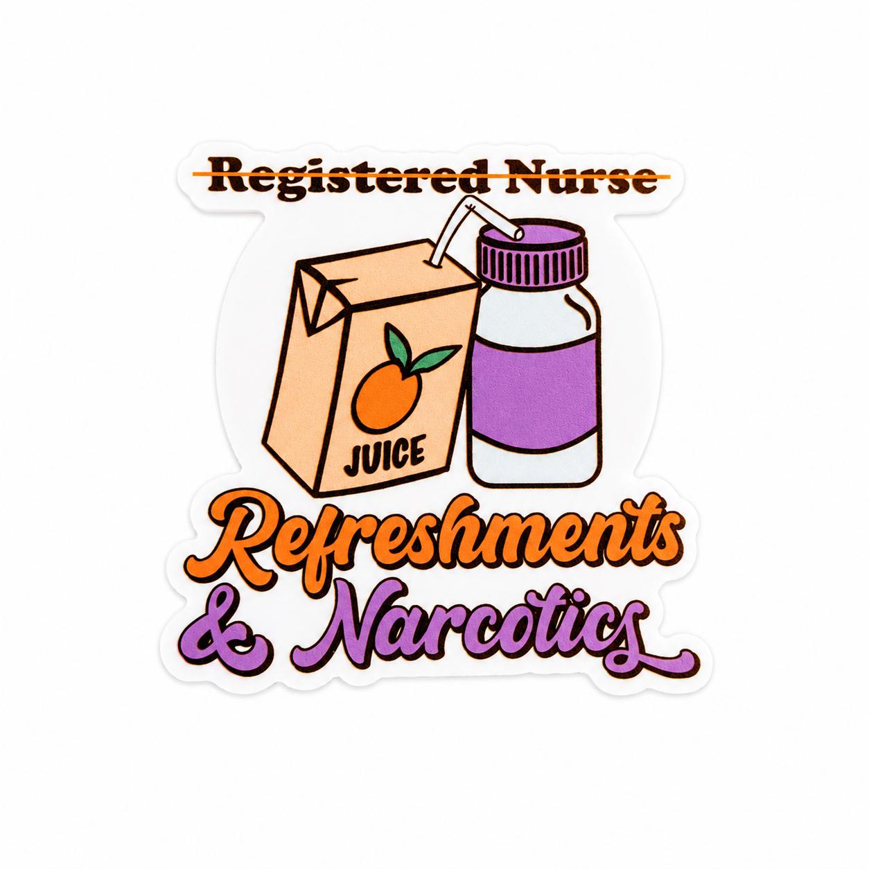 RN Refreshments & Narcotics | Plastic Add-On - BadgeSmith