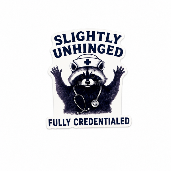 Slightly Unhinged Fully Credentialed | Plastic Add-On - BadgeSmith