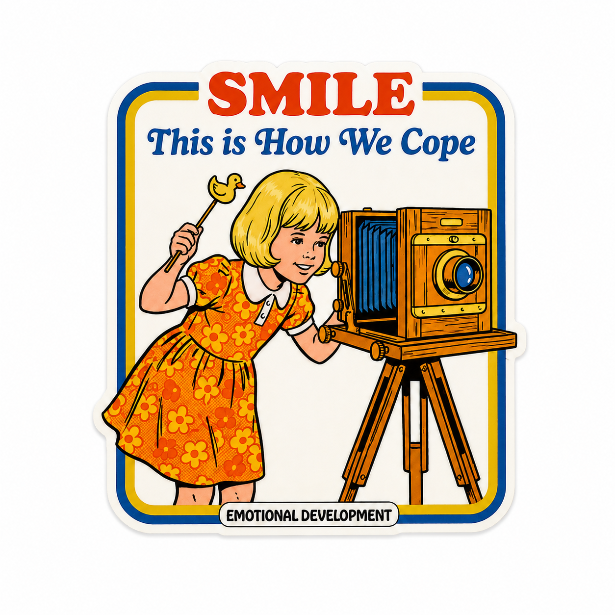 Smile This Is How We Cope | Plastic Add-On - BadgeSmith