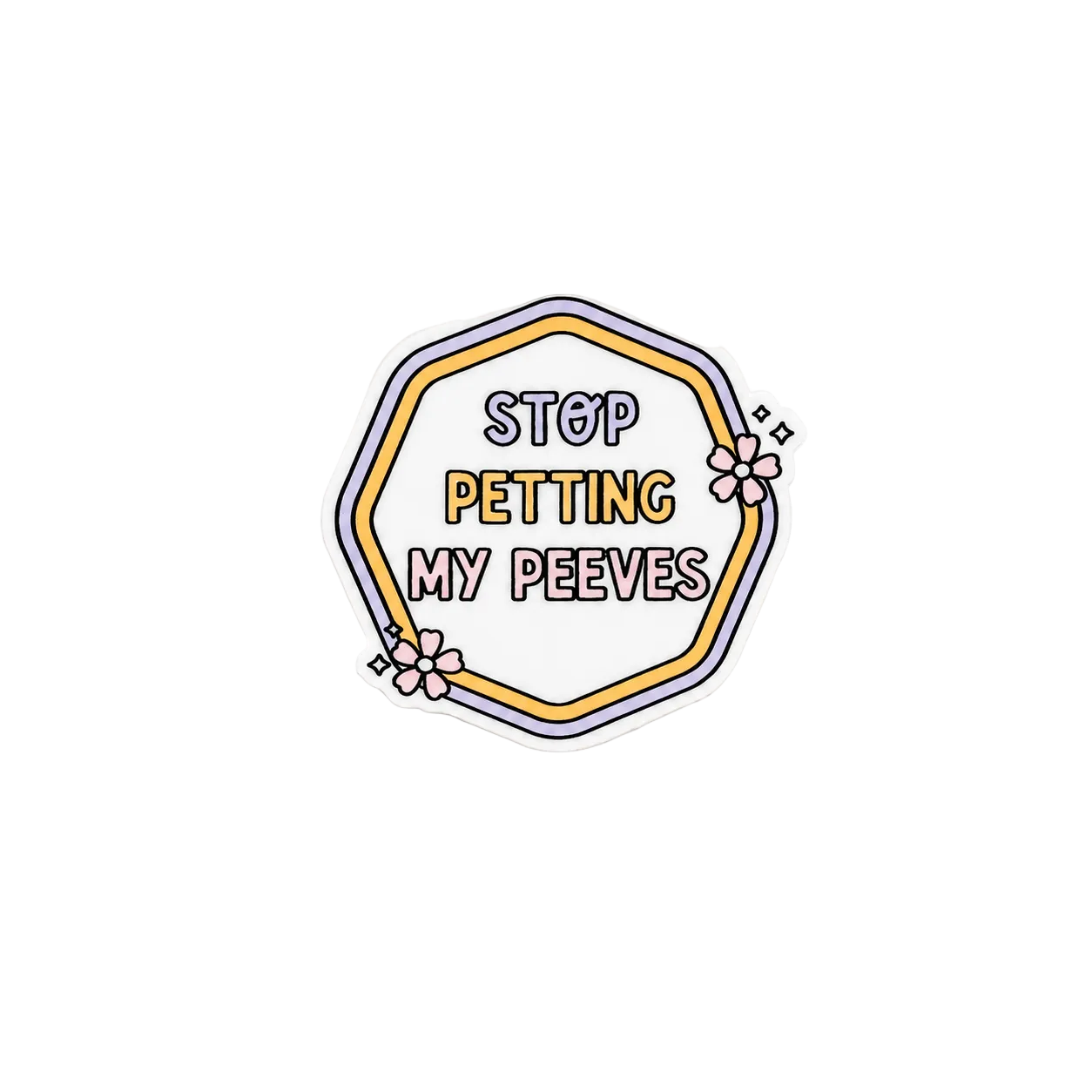 Stop Petting My Peeves | Plastic Add- On - BadgeSmith