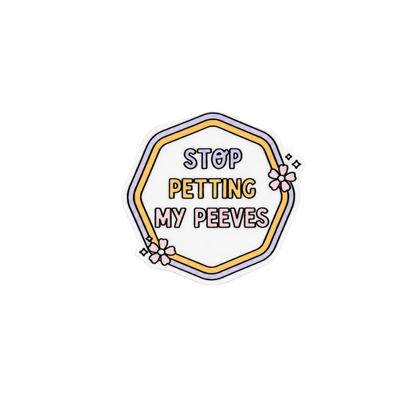 Stop Petting My Peeves | Plastic Add- On - BadgeSmith