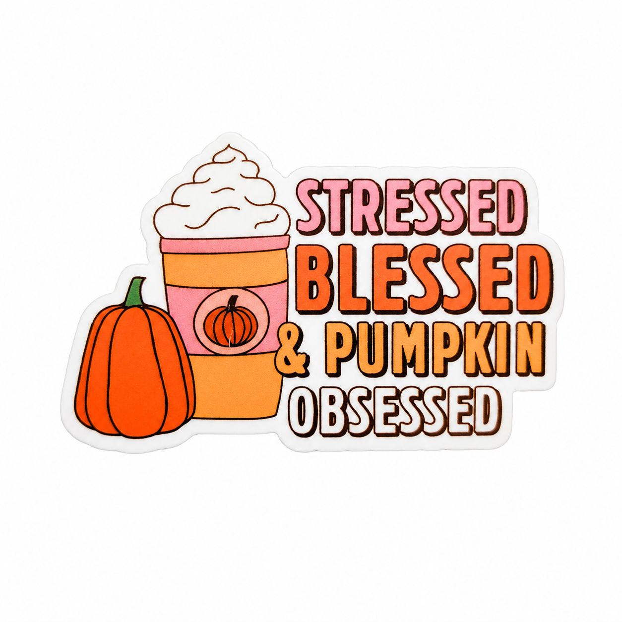 Stressed Blessed & Pumpkin Obsessed | Plastic Add-On - BadgeSmith