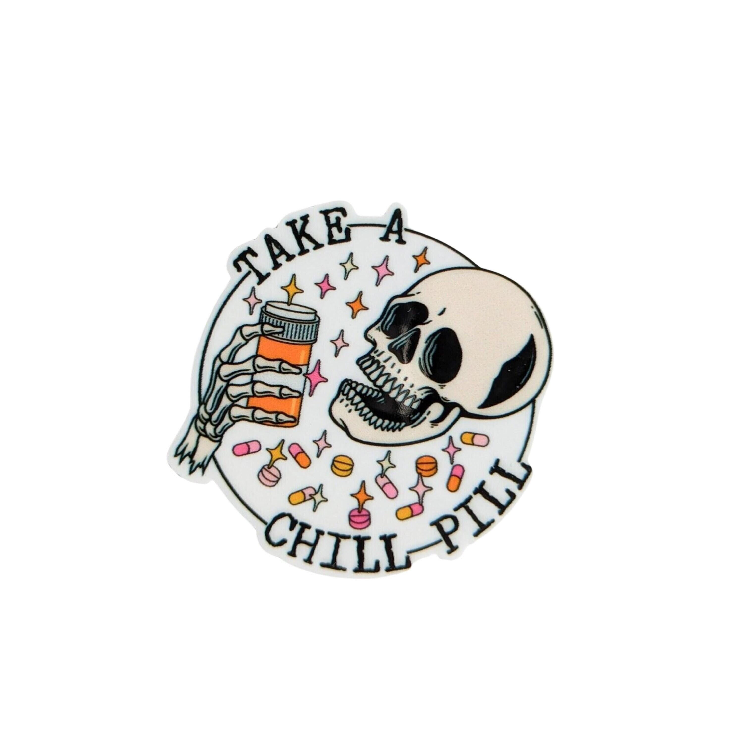 Take a Chill Pill | Plastic Add-On - BadgeSmith