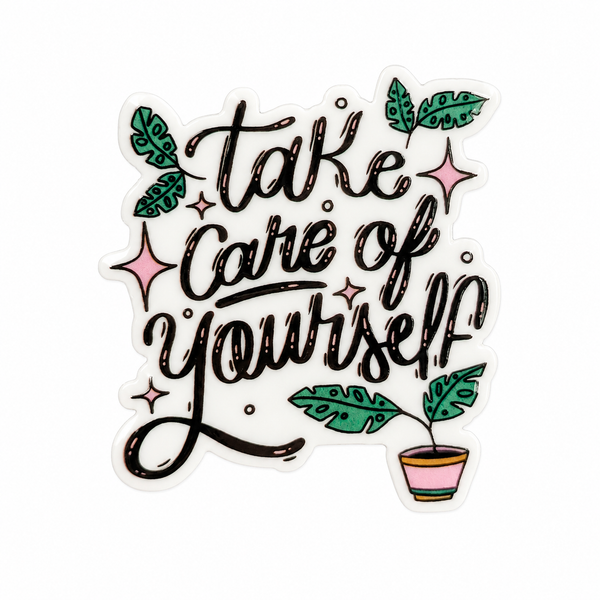 Take Care Of Yourself | Plastic Add-On - BadgeSmith
