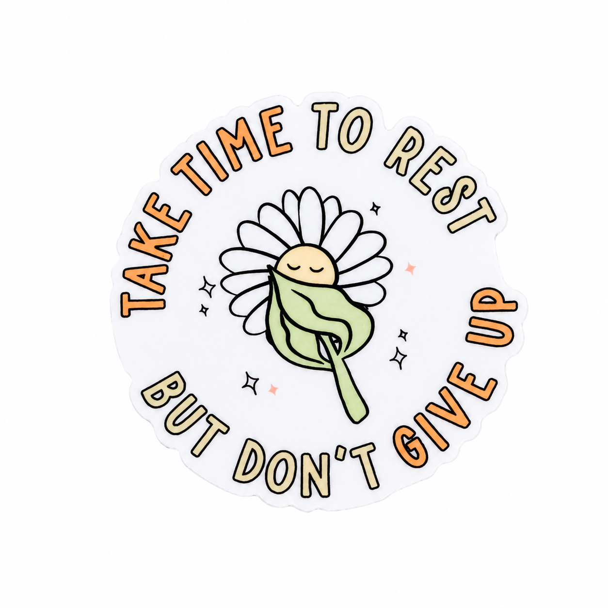 Take Time to Rest but Don't Give Up | Plastic Add-On - BadgeSmith