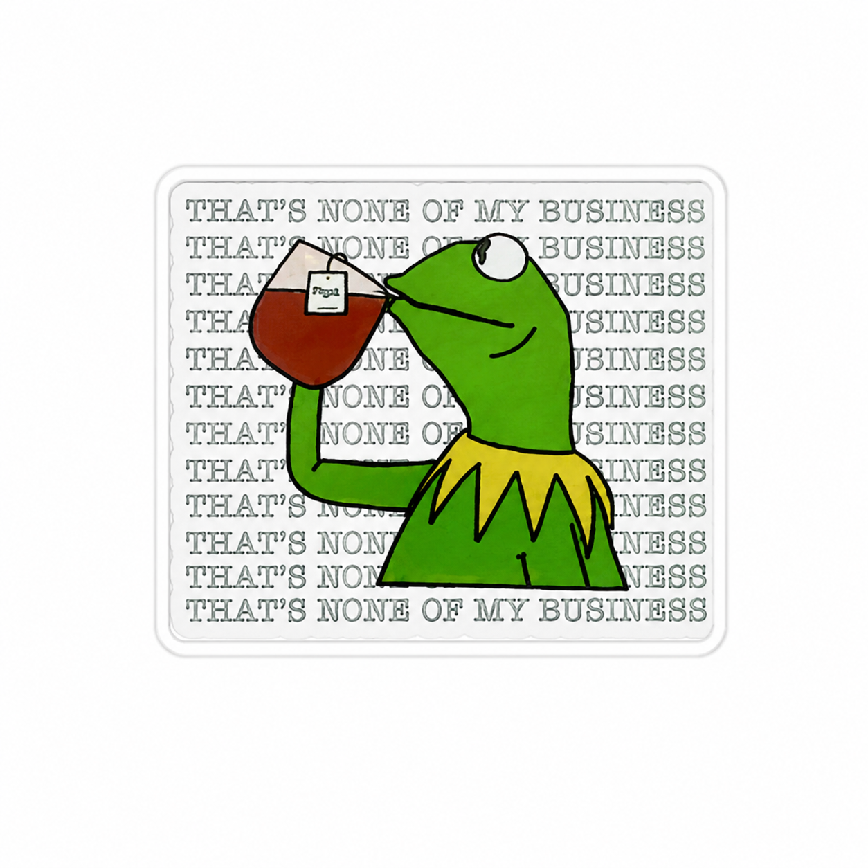 That's None Of My Business | Plastic Add-On - BadgeSmith