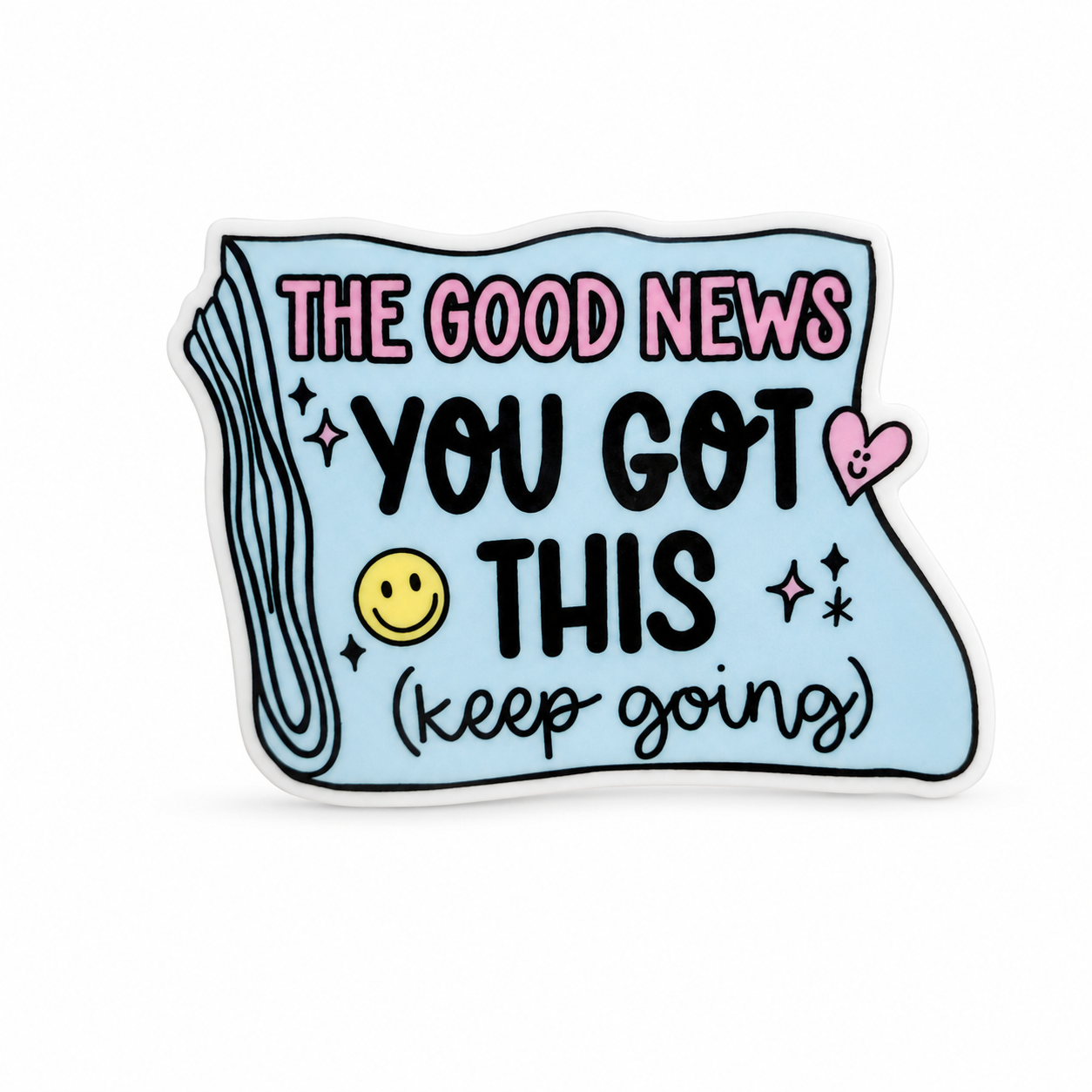 The Good News - You Got This | Plastic Add-On - BadgeSmith