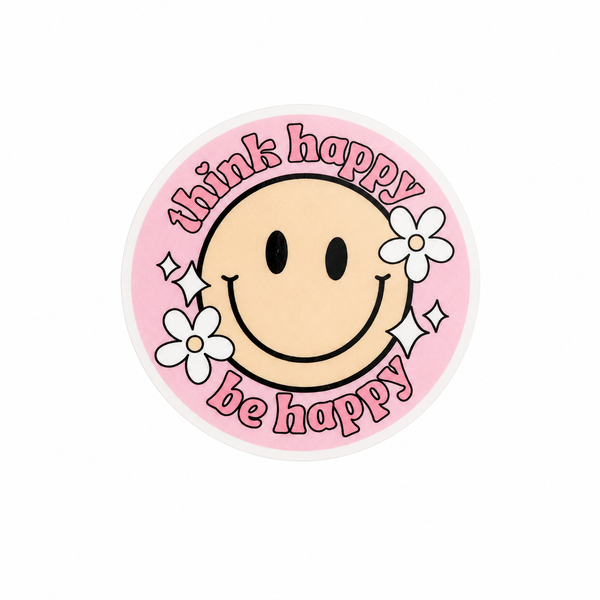 Think Happy, Be Happy | Plastic Add-On - BadgeSmith