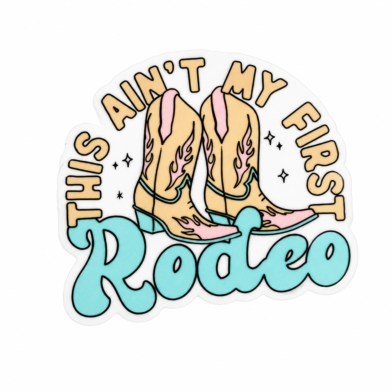 Ain't My First Rodeo | Plastic Add-On - BadgeSmith