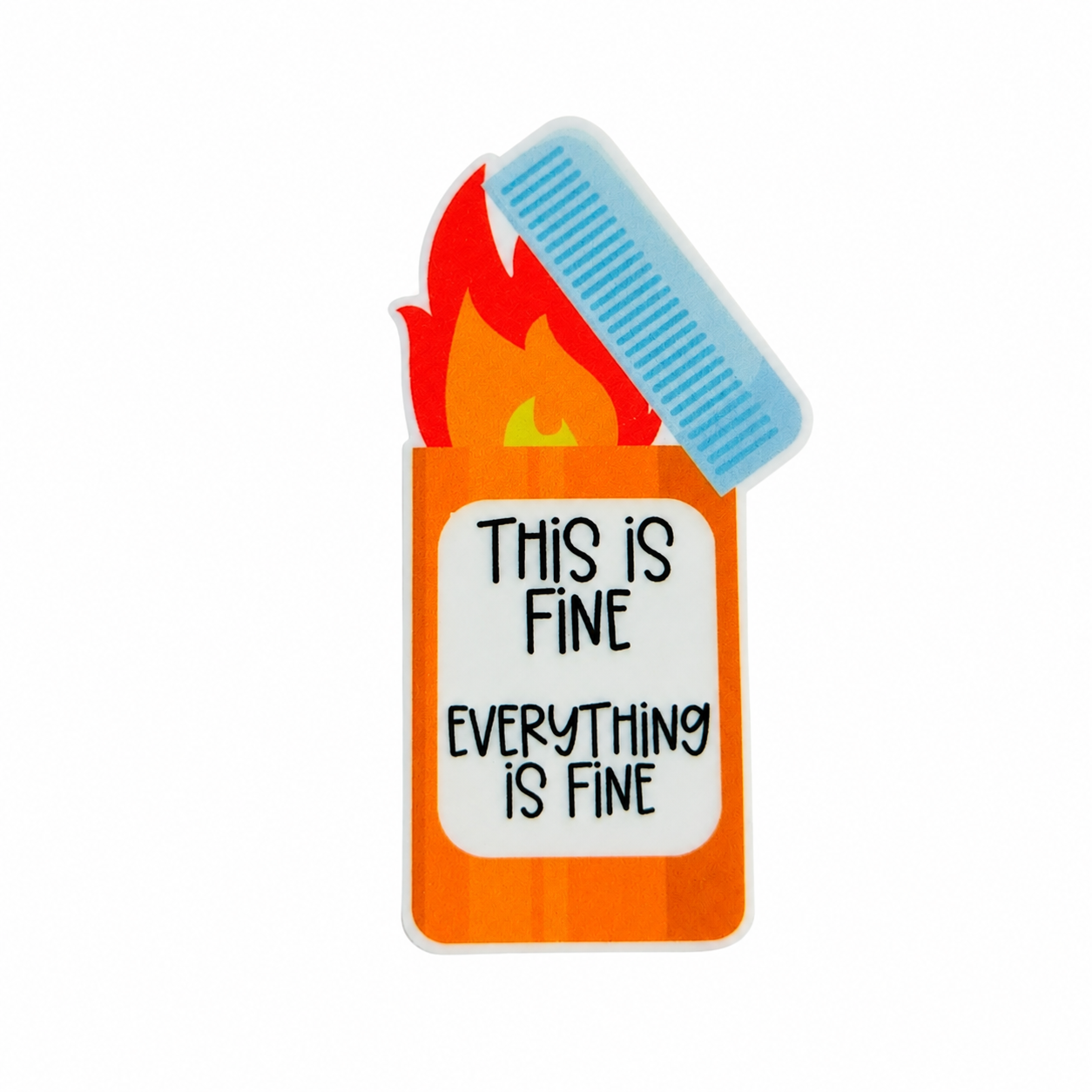 This is Fine Everything is Fine | Plastic Add-On - BadgeSmith