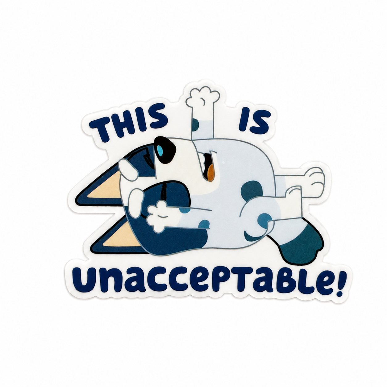 This Is Unacceptable Bluey | Plastic Add-On - BadgeSmith