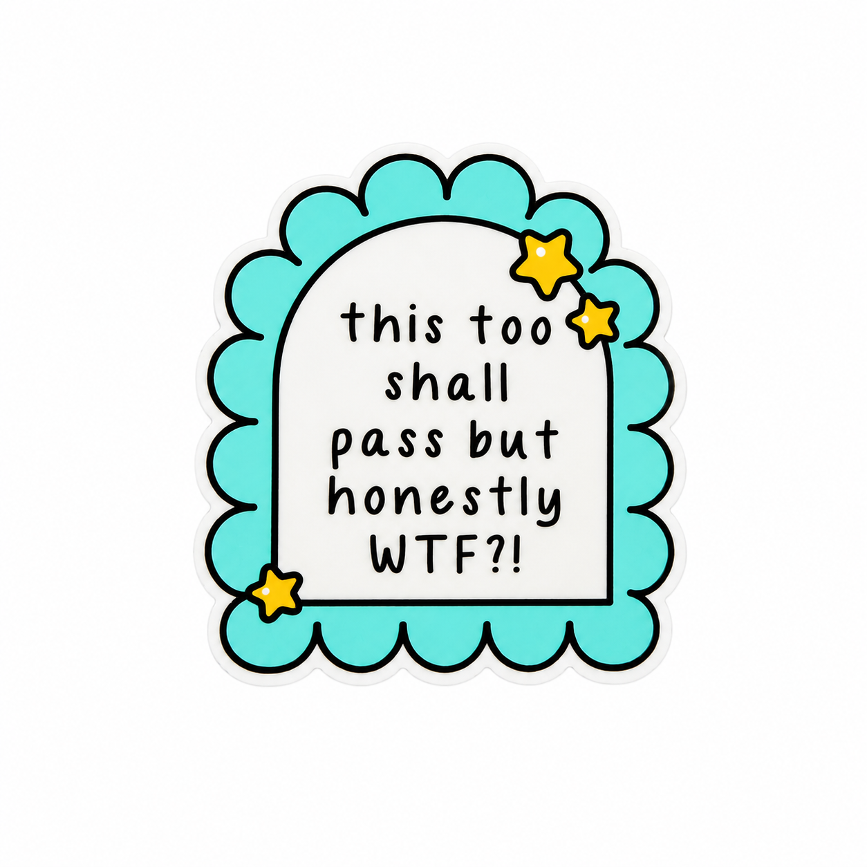 This Too Shall Pass | Plastic Add-On - BadgeSmith