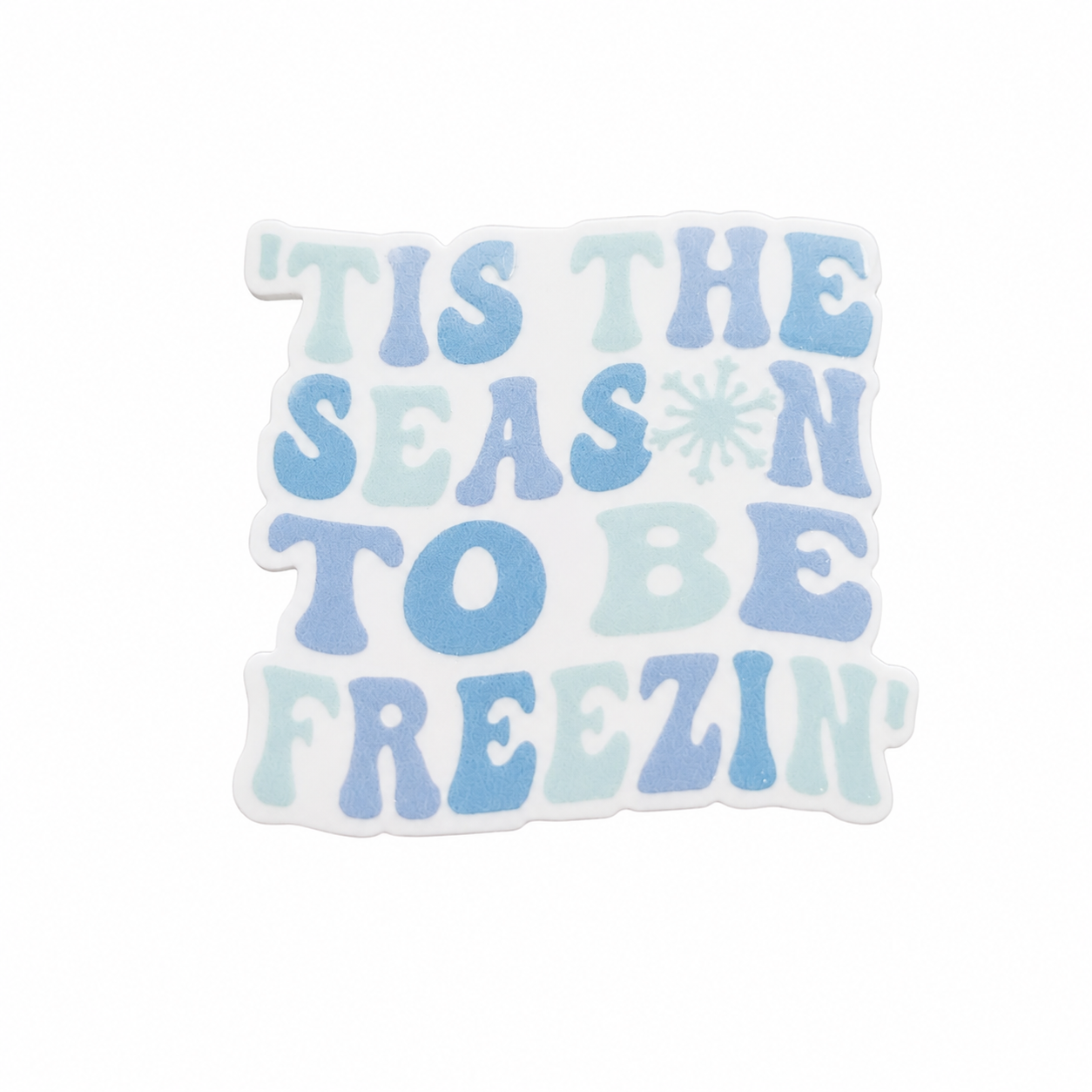 'Tis the Season to be Freezin' | Plastic Add-On - BadgeSmith