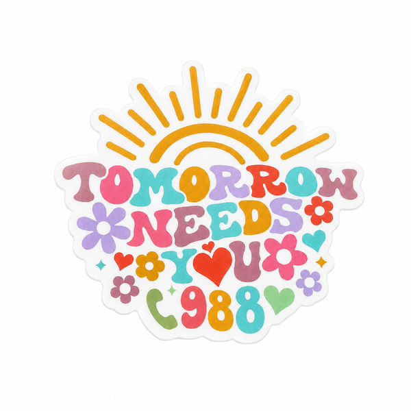 Tomorrow Needs You | Plastic Add-On - BadgeSmith