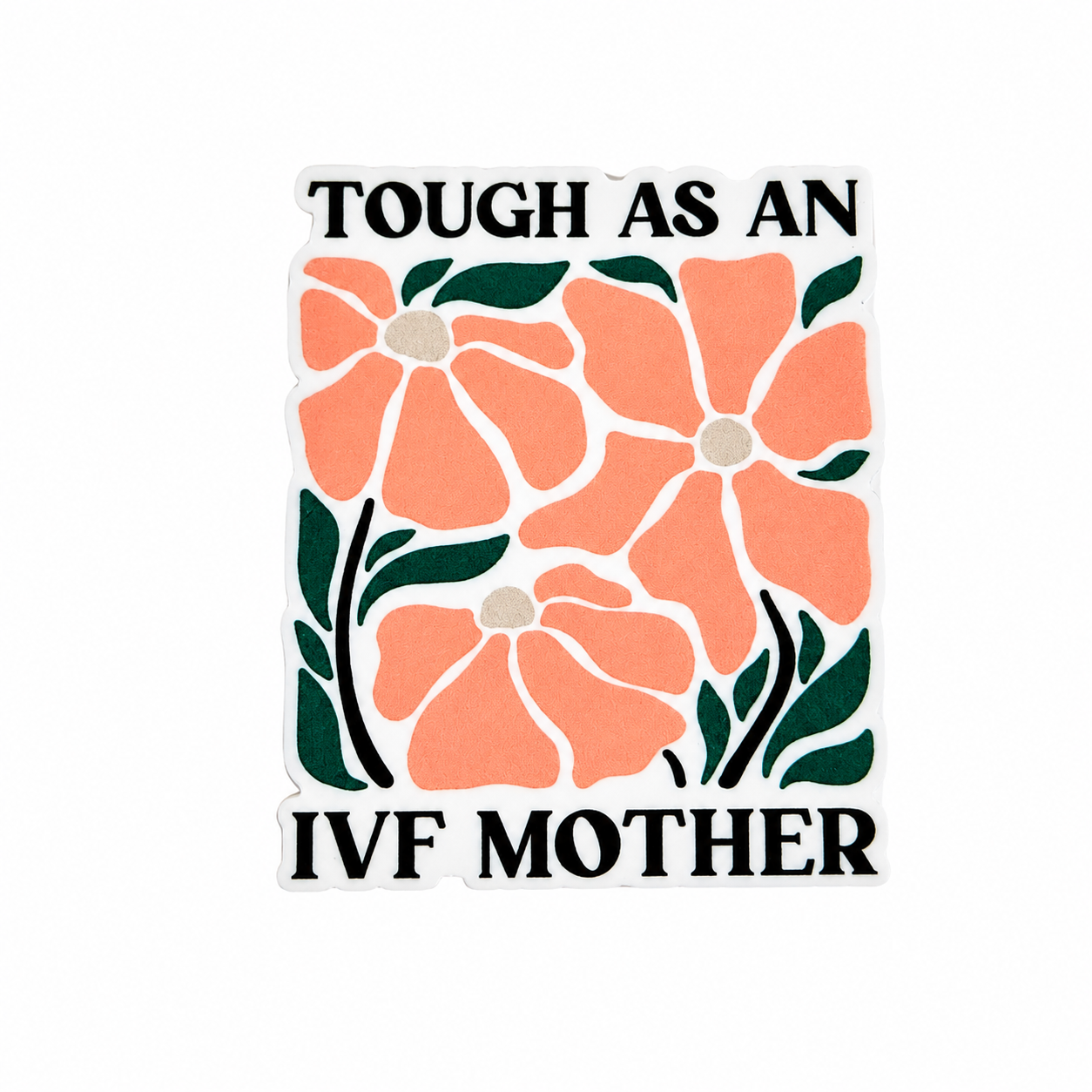 Tough as an IVF Mother | Plastic Add-On - BadgeSmith