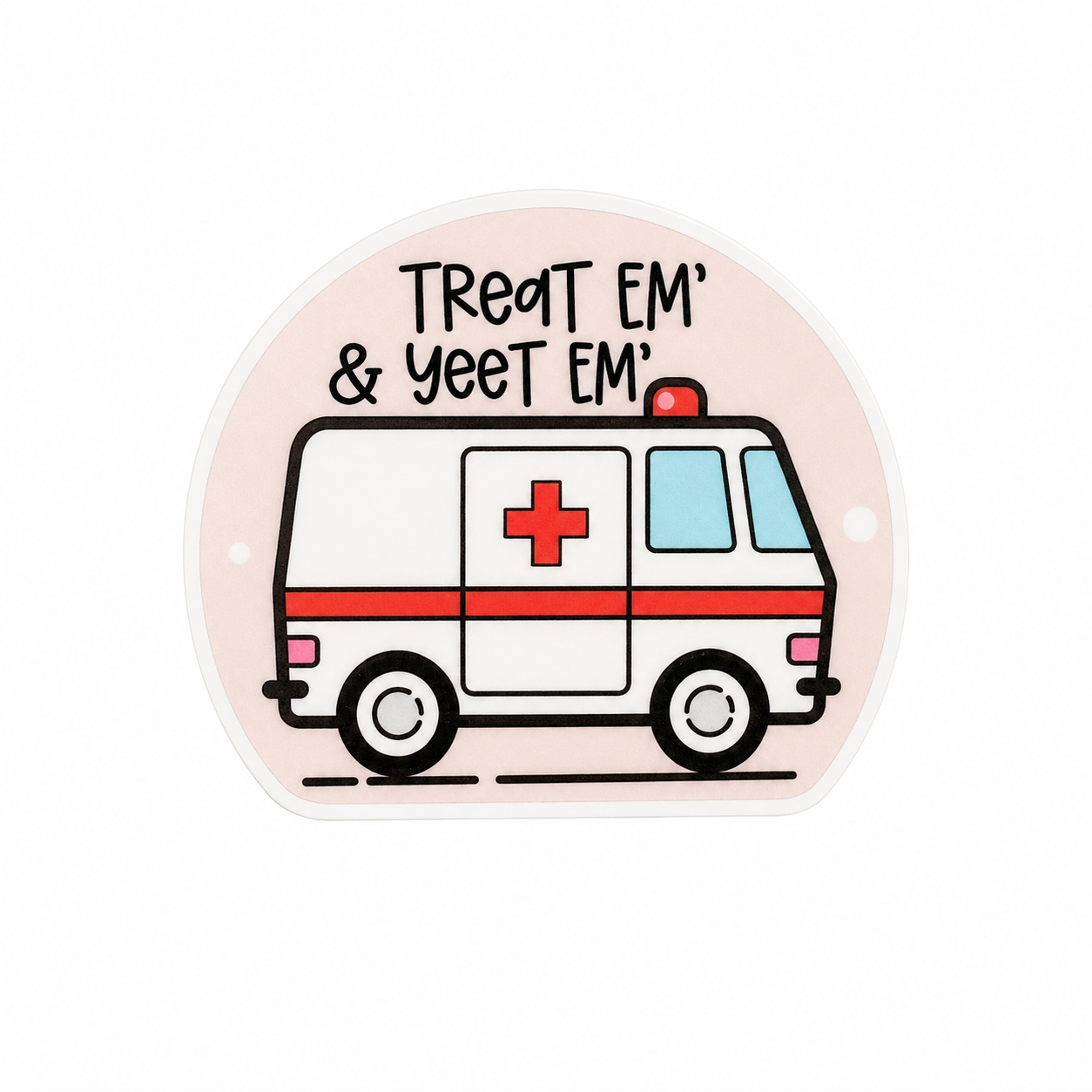 Treat Em' & Yeet Em' | Plastic Add-On - BadgeSmith