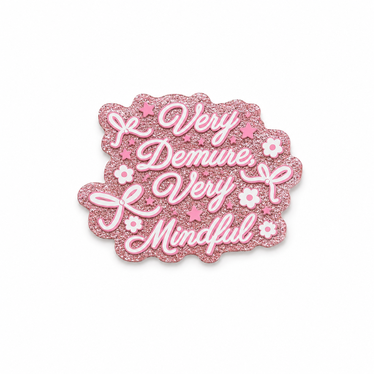 Very Demure, Very Mindful | Plastic Add-On - BadgeSmith