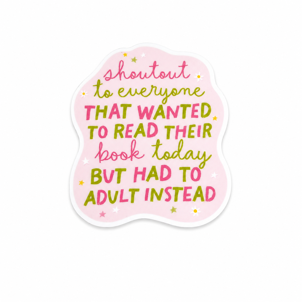 Wanted To Read Their Book Today But Had To Adult Instead | Plastic Add-On - BadgeSmith