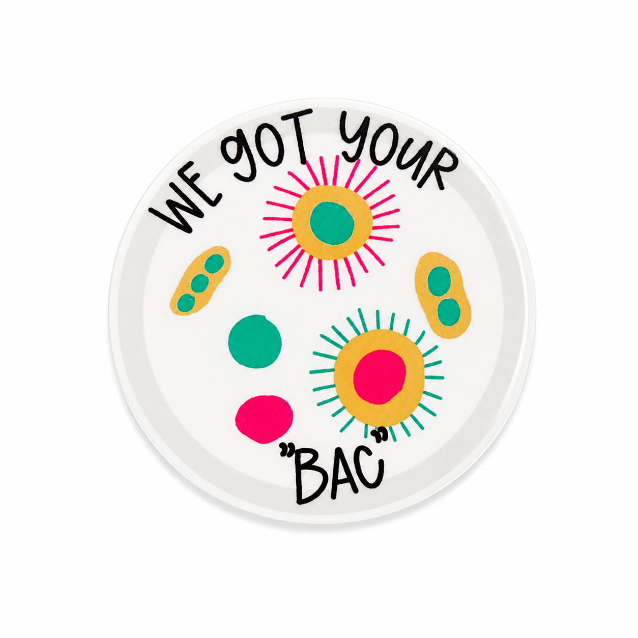 We Got Your "BAC" | Plastic Add-On - BadgeSmith