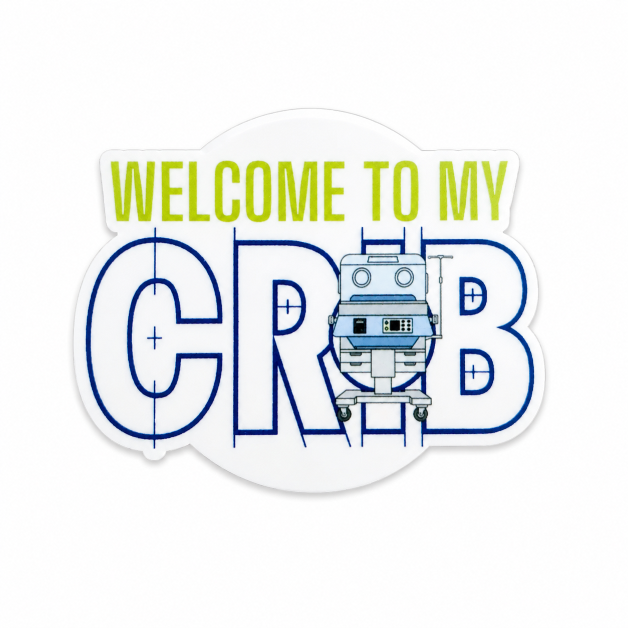 Welcome to My Crib | Plastic Add-On - BadgeSmith