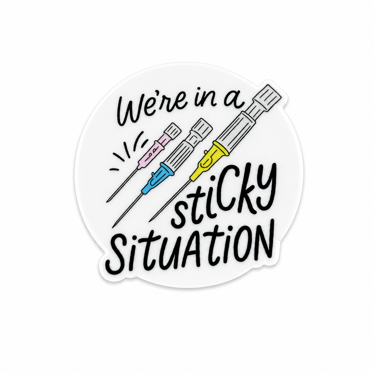 We're In A Sticky Situation | Plastic Add-On - BadgeSmith