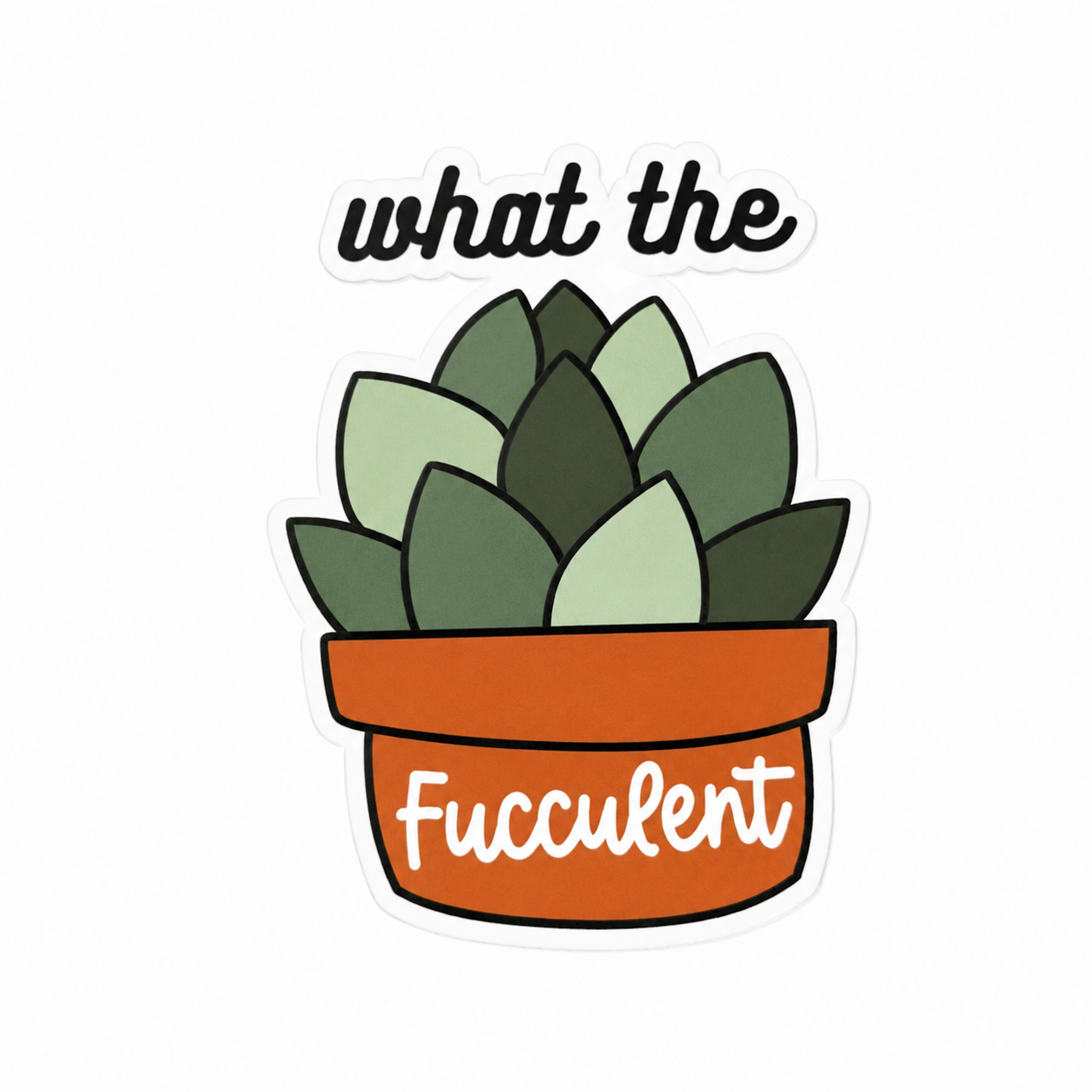 What the Fucculent | Plastic Add-On - BadgeSmith