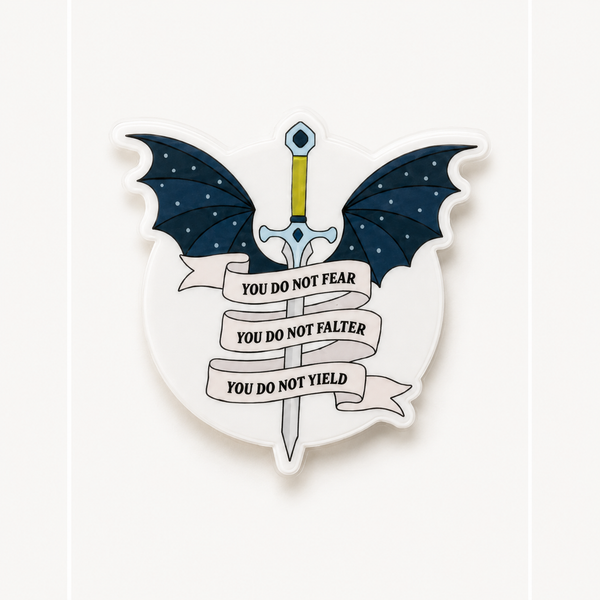 You Do Not Fear, Falter, Yield | Plastic Add-On - BadgeSmith
