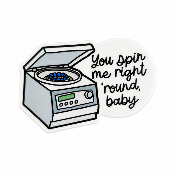 You Spin Me Right 'Round, Baby | Plastic Add-On - BadgeSmith