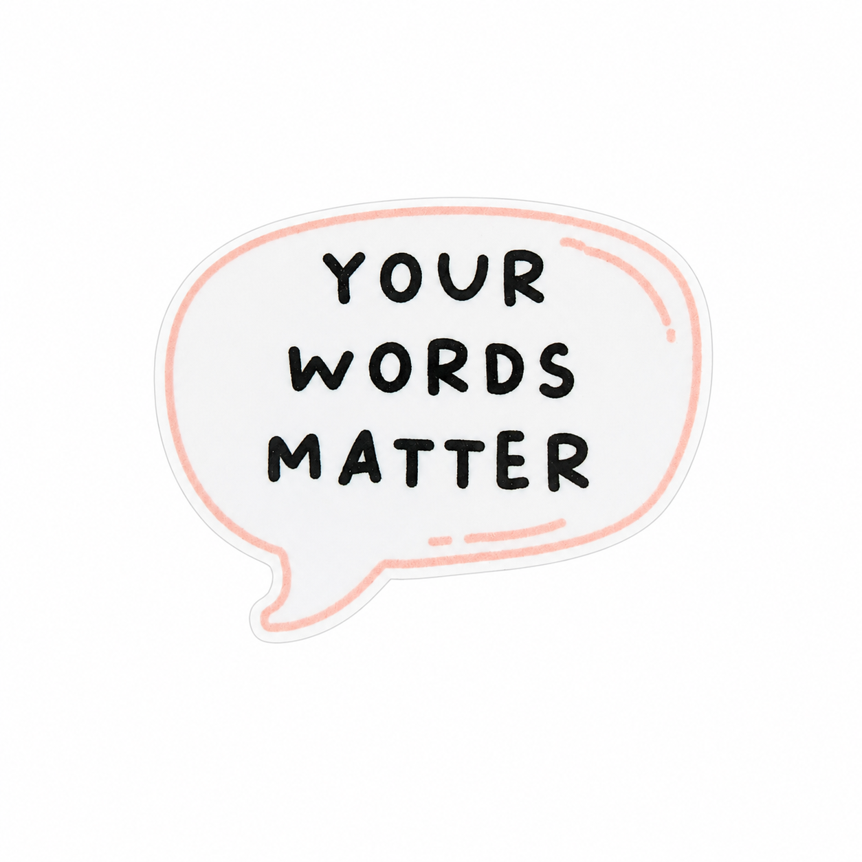 Your Words Matter | Plastic Add-On - BadgeSmith