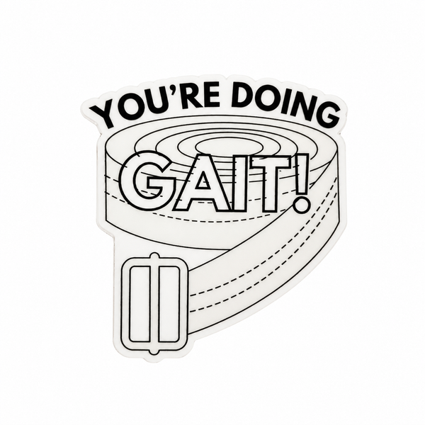 You're Doing Gait | Plastic Add-On - BadgeSmith