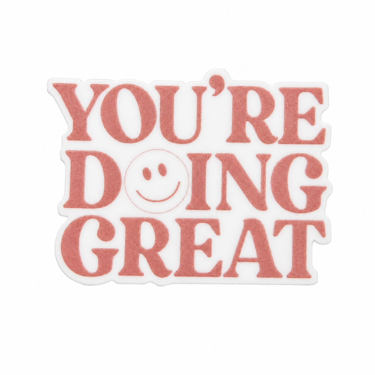 You're Doing Great | Plastic Add-On - BadgeSmith